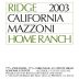 Ridge Mazzoni Home Ranch Zinfandel 2003 Front Label