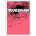 Troublemaker Rose 2017 Front Label