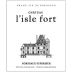 Chateau L'Isle Fort Bordeaux Superieur 2014 Front Label