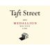 Taft Street Medallion 2016 Front Label