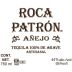 Patron Roca Anejo Tequila Front Label