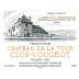 Chateau de la Tour Clos Vougeot Vieilles Vignes Grand Cru 2017 Front Label