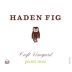 Haden Fig Croft Vineyard Pinot Noir 2017 Front Label