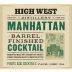 High West Distillery Barrel-Finished Manhattan Cocktail Front Label