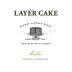 Layer Cake Malbec 2021 Front Label