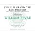 William Fevre Chablis Les Preuses Grand Cru 2017 Front Label