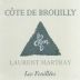 Domaine Laurent Martray Cote de Brouilly Les Feuillees 2016 Front Label