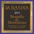 La Rasina Brunello di Montalcino Riserva il Divasco 2015 Front Label