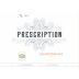 Prescription Chardonnay 2016 Front Label