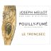 Joseph Mellot Pouilly-Fume Le Troncsec 2024 Front Label