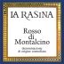 La Rasina Rosso di Montalcino 2020 Front Label