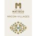 Maison Matisco Macon-Villages 2017 Front Label