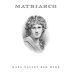 Bond Matriarch 2016 Front Label