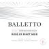 Balletto Winery Rose of Pinot Noir 2024 Front Label