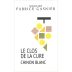 Domaine Fabrice Gasnier Le Clos de la Cure Chinon Blanc 2024 Front Label