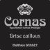 Matthieu Barret Cornas Brise Cailloux 2021 Front Label