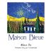 Maison Bleue Winery Notre Vie Viognier 2011 Front Label