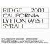 Ridge Lytton West Syrah 2003 Front Label