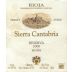 Sierra Cantabria Rioja Reserva 2006 Front Label