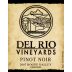 Del Rio Vineyards Pinot Noir 2007 Front Label