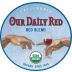 Our Daily Red Blend 2018 Front Label