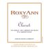 RoxyAnn Claret 2006 Front Label