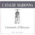 Cataldi Madonna Cerasuolo d'Abruzzo Rose 2018 Front Label