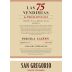 Bodega San Gregorio Las 75 Vendimias de Emilio Gonzalez 2017 Front Label