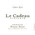 Le Cadeau Vineyard Cote Est Pinot Noir 2007 Front Label