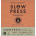 Slow Press Chardonnay 2016 Front Label
