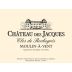 Chateau des Jacques Moulin-a-Vent Clos de Rochegres 2016 Front Label