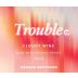 Gerard Bertrand Trouble Cloudy Rouge 2023 Front Label