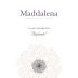Maddalena Zinfandel 2016 Front Label