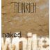 Heinrich Naked White 2020 Front Label