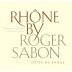 Roger Sabon Rhone By Roger Sabon 2022 Front Label