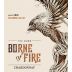 Borne of Fire Chardonnay 2018 Front Label