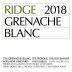 Ridge Grenache Blanc 2018 Front Label