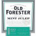 Old Forester Mint Julep (1 Liter) Front Label