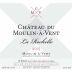 Chateau du Moulin-a-Vent La Rochelle 2015 Front Label