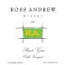 Ross Andrew Winery Celilo Vineyard Pinot Gris 2007 Front Label