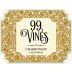 Scotto Family Cellars 99 Vines Front Label