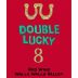 No Girls Double Lucky No. 8 2019 Front Label