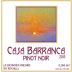 Casa Barranca Certified Organic Winery Clone 667 Pinot Noir 2013 Front Label