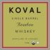 Koval Single Barrel Bourbon Whiskey Front Label