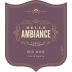 Belle Ambiance Red Wine 2016 Front Label