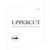 Uppercut Sauvignon Blanc 2016 Front Label