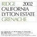 Ridge Lytton Estate Grenache 2002 Front Label