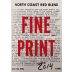No Fine Print Fine Print North Coast Red Blend 2014 Front Label