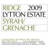 Ridge Lytton Estate Vineyard Grenache/Syrah 2009 Front Label