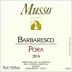 Musso Pora Barbaresco (1.5 Liter Magnum) 2016 Front Label